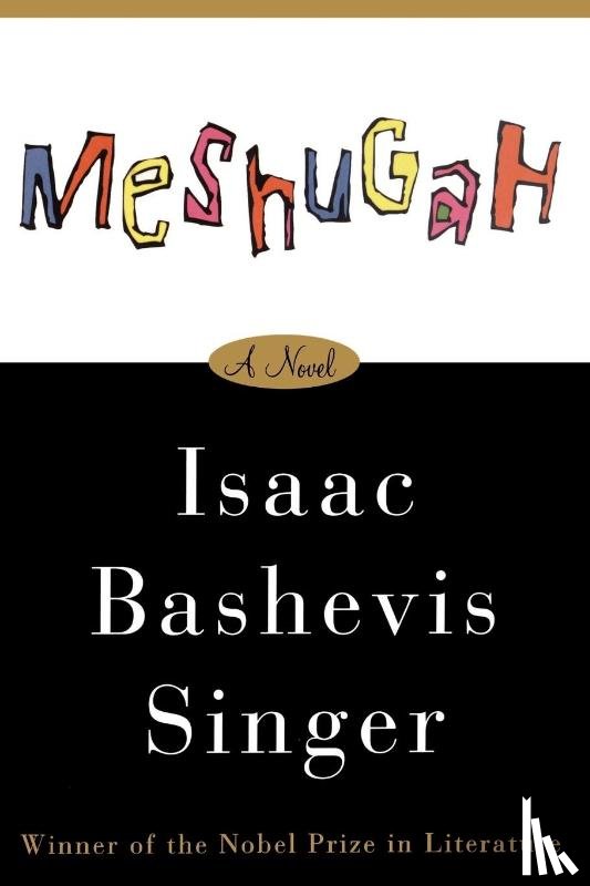 Singer, Isaac Bashevis - Meshugah