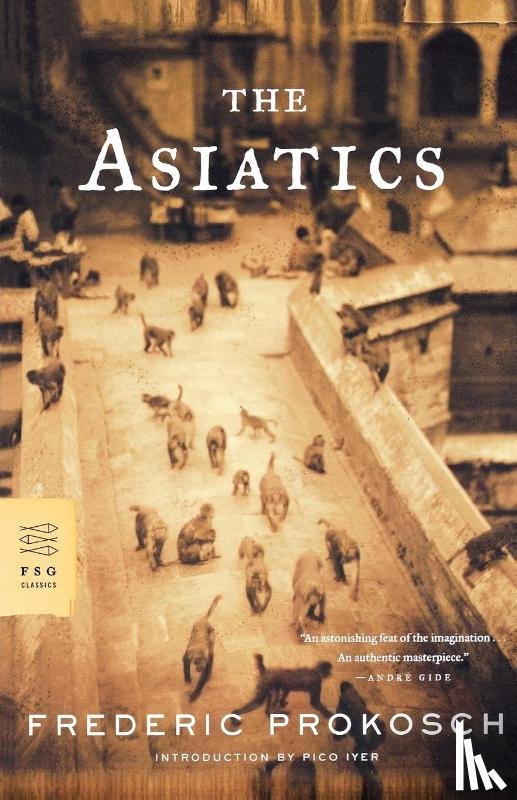 Prokosch, Frederic - The Asiatics