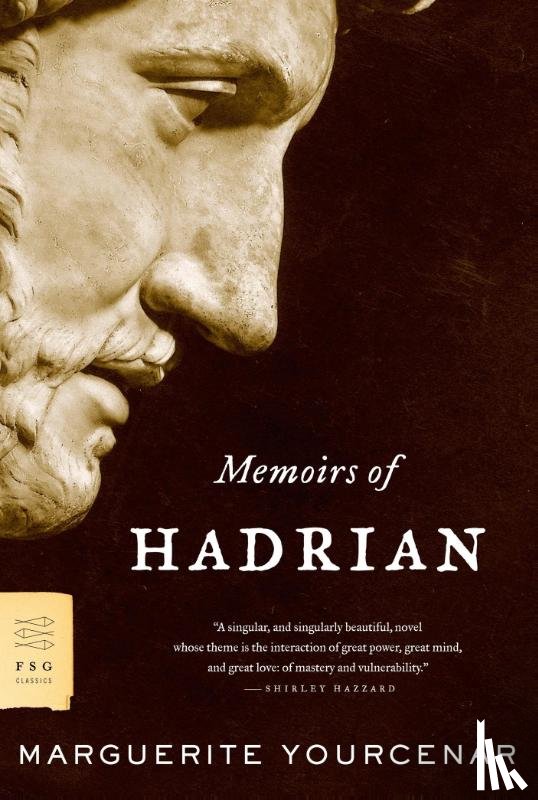 Yourcenar, Marguerite - Memoirs of Hadrian