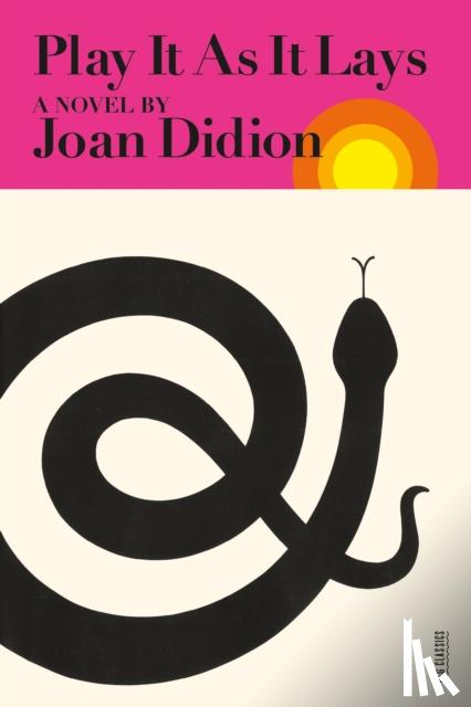 Didion, Joan - Play It As It Lays