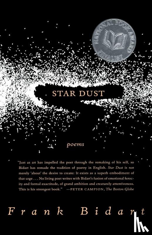 Bidart, Frank - Star Dust