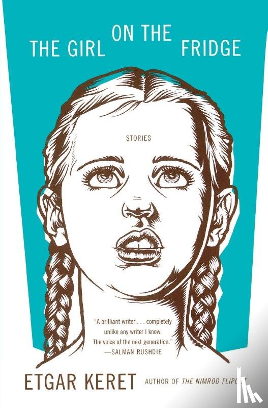 Etgar Keret - The Girl on the Fridge Stories