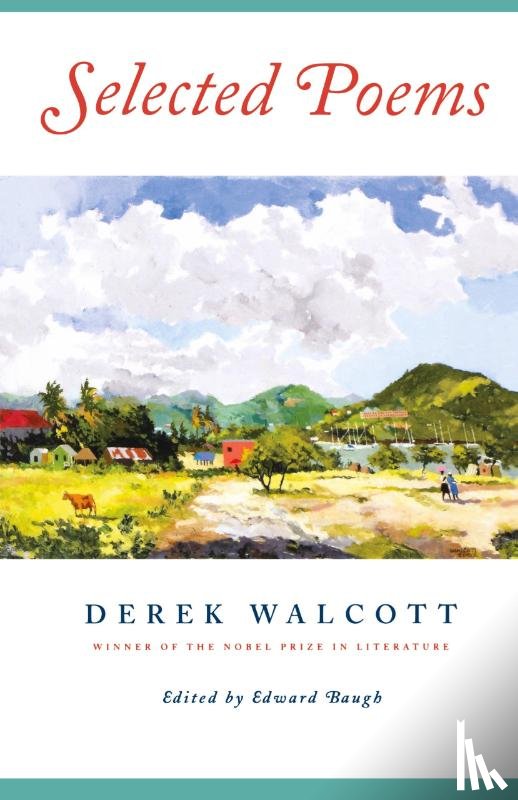 Walcott, Derek - Selected Poems
