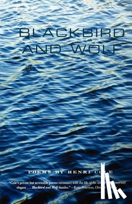 Cole, Henri - Blackbird and Wolf