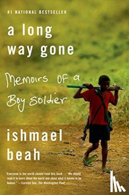 Beah, Ishmael - A Long Way Gone