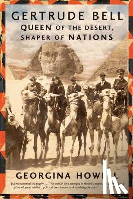 Howell, Georgina - Gertrude Bell