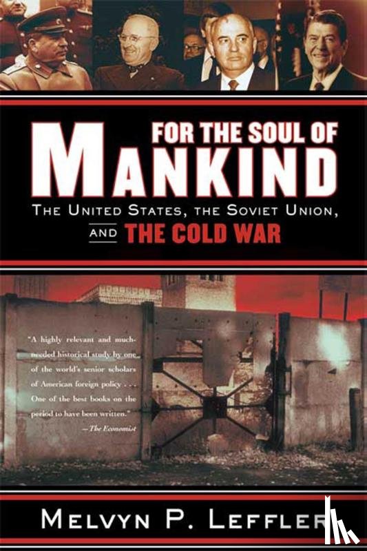 Leffler, Melvyn P. - For the Soul of Mankind
