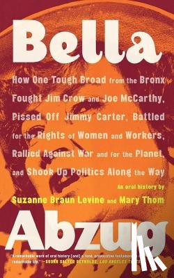 Levine, Suzanne - Bella Abzug