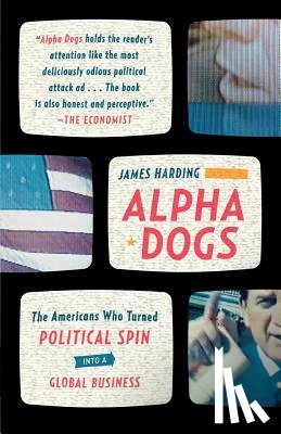 Harding, James - Alpha Dogs