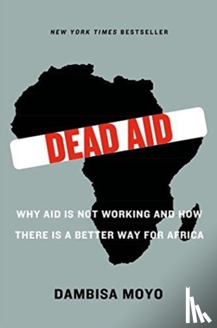 Moyo, Dambisa - Dead Aid