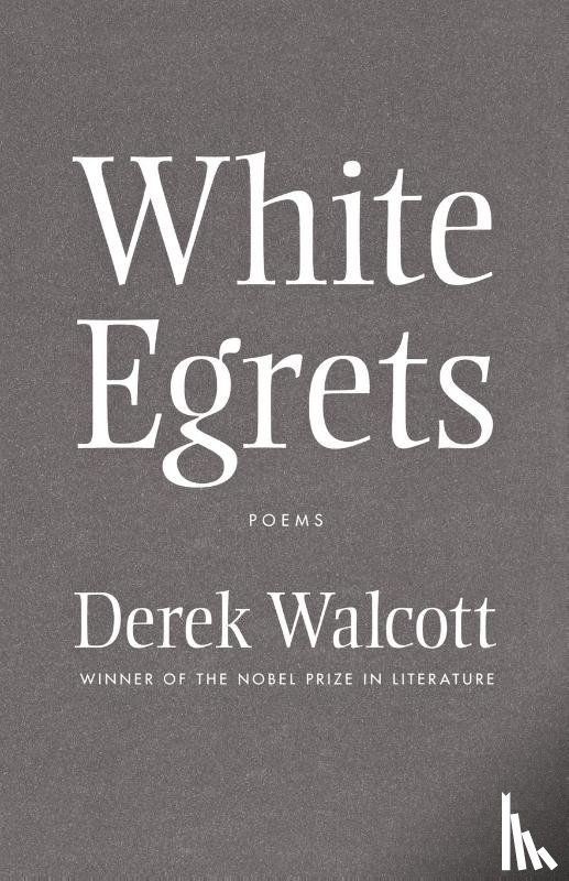 Walcott, Derek - White Egrets