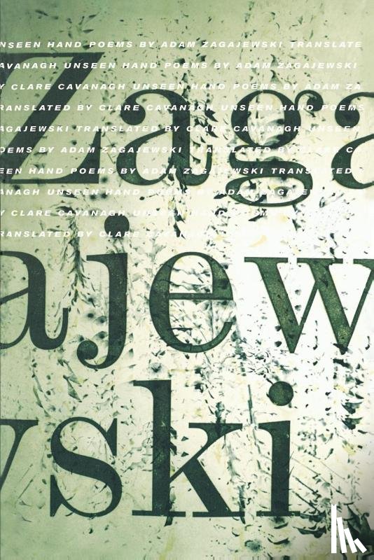 Zagajewski, Adam - Unseen Hand