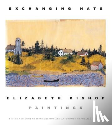 Bishop, Elizabeth - Exchanging Hats