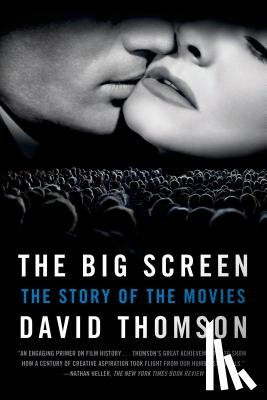 Thomson, David - The Big Screen