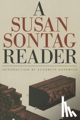 Sontag, Susan - A Susan Sontag Reader