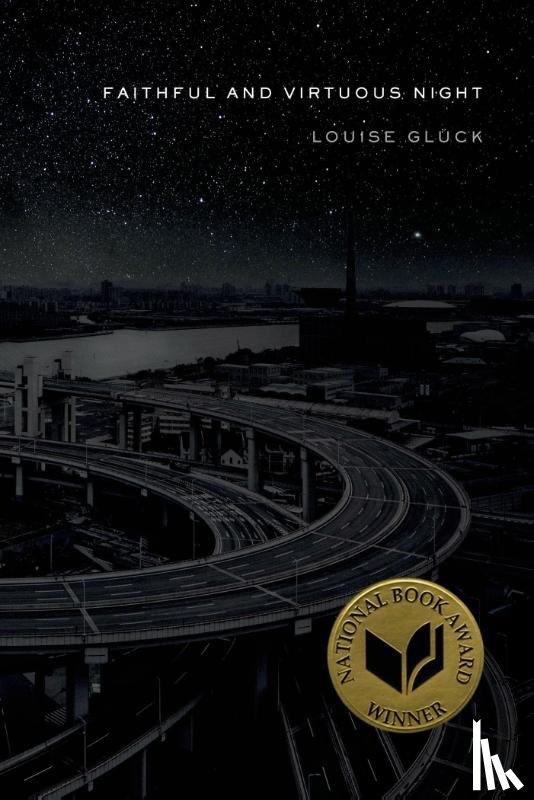 Gluck, Louise - Faithful and Virtuous Night