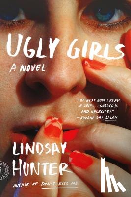 Hunter, Lindsay - Ugly Girls