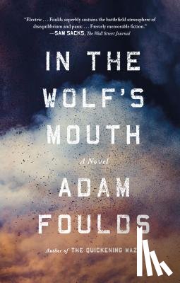 Foulds, Adam - In the Wolf's Mouth