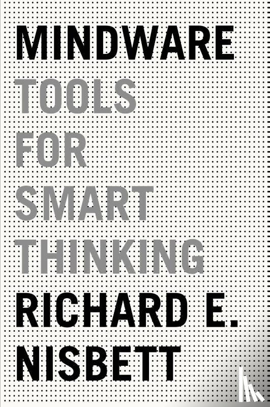 Richard E. Nisbett - Mindware