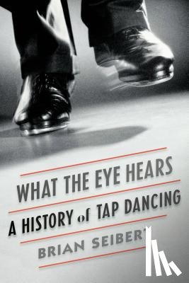 Seibert, Brian - What the Eye Hears