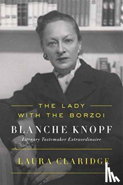 Claridge, Laura - The Lady with the Borzoi