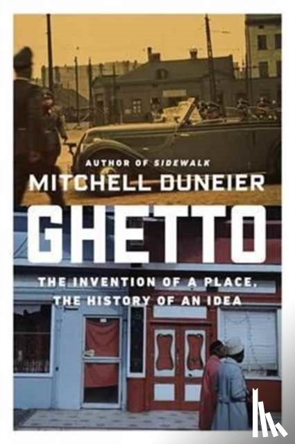 Professor of Sociology Mitchell (Princeton University) Duneier - Ghetto