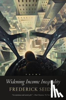 Seidel, Frederick - Widening Income Inequality