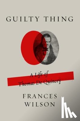 Wilson, Frances - Guilty Thing