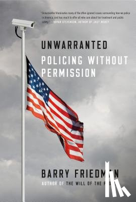 Friedman, Barry - Unwarranted