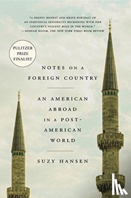 Hansen, Suzy - Notes on a Foreign Country