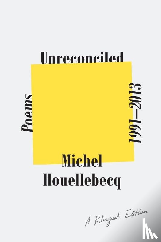 Houellebecq, Michel - Unreconciled