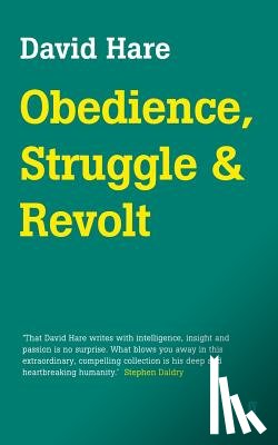 Hare, David - Obedience, Struggle and Revolt