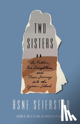 Seierstad, Asne - Two Sisters