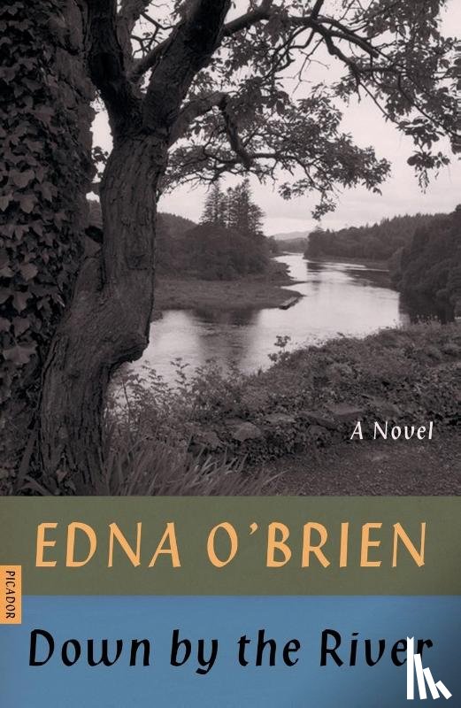 O'Brien, Edna - Down by the River