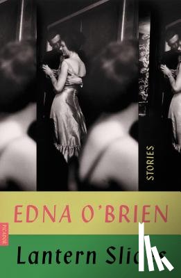 O'Brien, Edna - Lantern Slides
