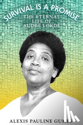 Gumbs, Alexis Pauline - Gumbs, A: Survival Is a Promise