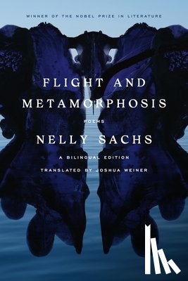 Sachs, Nelly - Flight and Metamorphosis