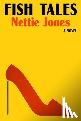 Jones, Nettie - Fish Tales