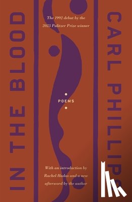 Phillips, Carl - In the Blood: Poems