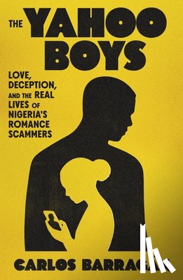 Barragan, Carlos - Yahoo Boys