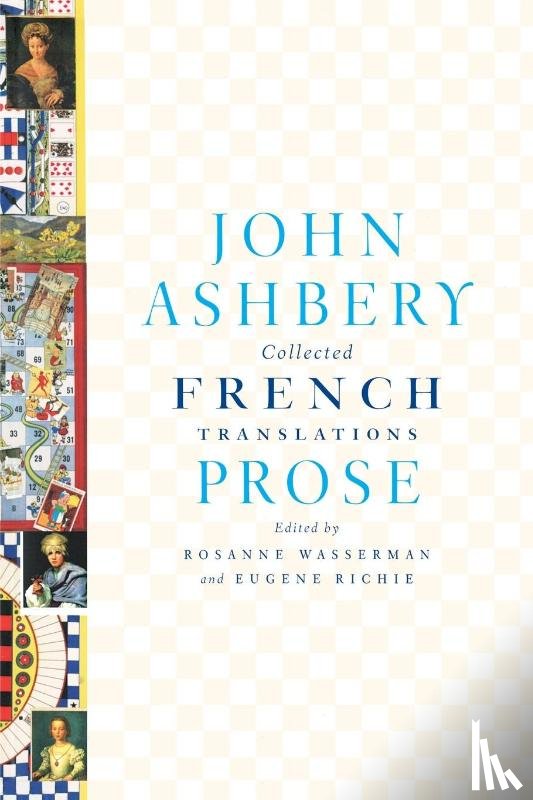 Ashbery, John - Collected French Translations