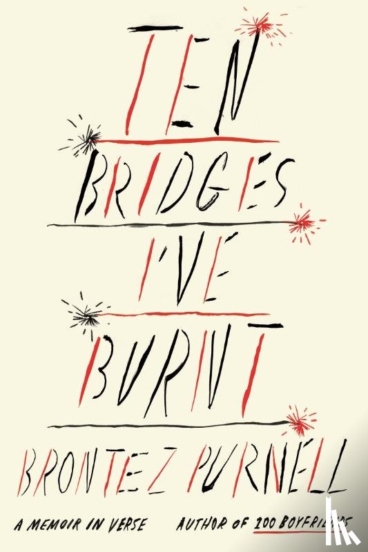 Purnell, Brontez - Ten Bridges I've Burnt