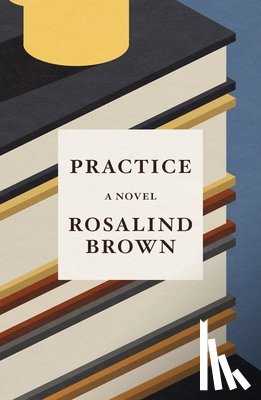 Brown, Rosalind - Practice
