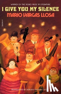 Llosa, Mario Vargas - I Give You My Silence