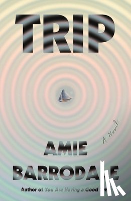 Barrodale, Amie - Trip