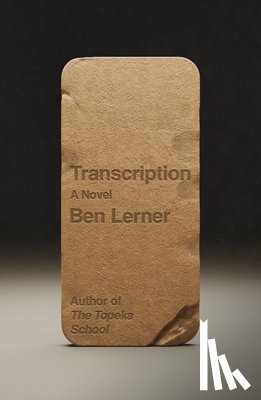 Lerner, Ben - Transcription