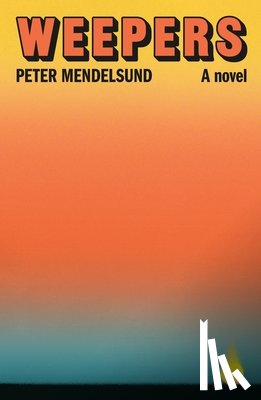 Mendelsund, Peter - Weepers