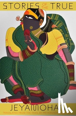 Jeyamohan - Stories of the True