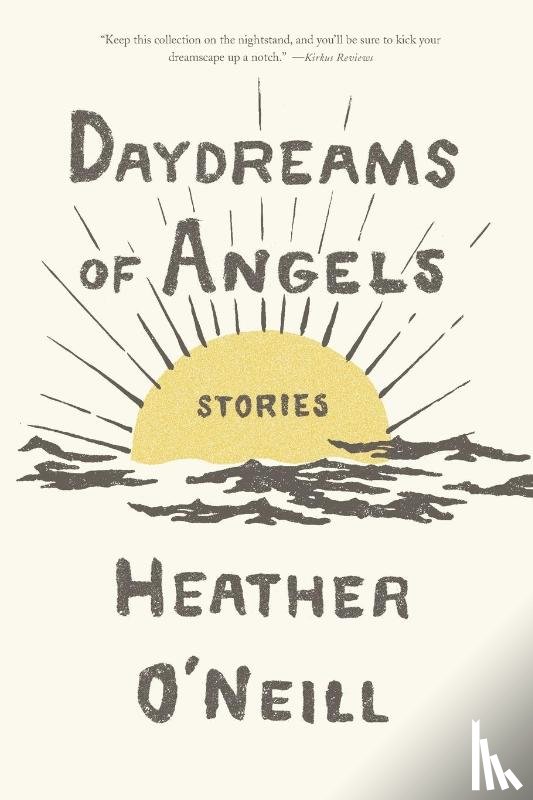 O'Neill, Heather - Daydreams of Angels