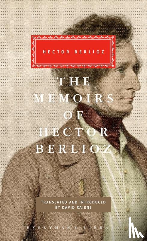 Berlioz, Hector - The Memoirs of Hector Berlioz